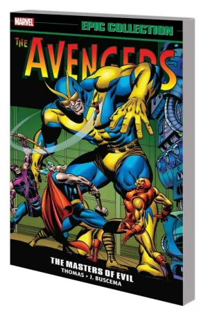 Avengers Epic Collection Vol 3: Masters of Evil TP *OOP*